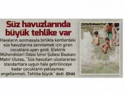 SÜZ HAVUZLARINDA BÜYÜK TEHLİKE VAR (KORKUSUZ)