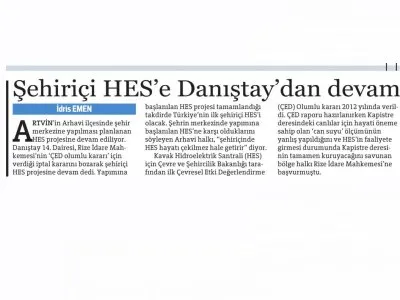 ŞEHİRİÇİ HES`E DANIŞTAY`DAN DEVAM (HÜRRİYET)