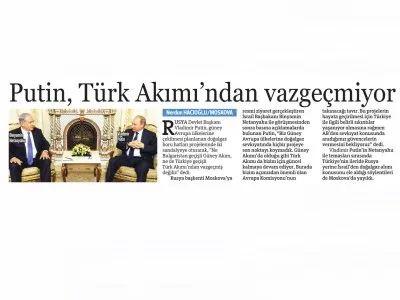 PUTİN, TÜRK AKIMI`NDAN VAZGEÇMİYOR (HÜRRİYET)