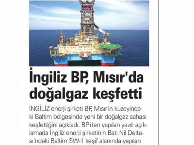 İNGİLİZ BP , MISIR`DA DOĞALGAZ KEŞFETTİ (AKŞAM)