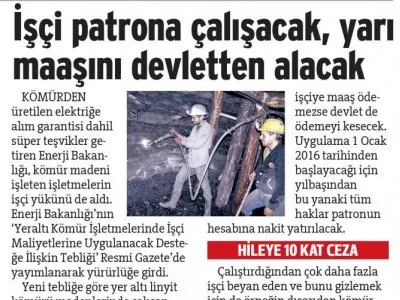 İŞÇİ PATRONA ÇALIŞACAK, YARI MAAŞINI DEVLETTEN ALACAK (SÖZCÜ)