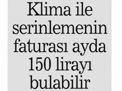 KLİMA İLE SERİNLERKEN ELEKTRİK FATURASINI UNUTMAYIN (HABER EKSPRES)