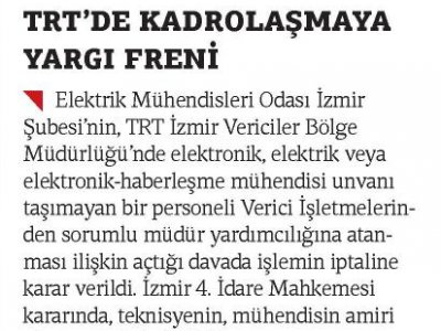 TRT`DE KADROLAŞMAYA YARGI FRENİ (YENİ HAYAT)