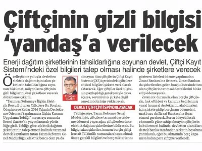 ÇİFTÇİNİN GİZLİ BİLGİSİ ‘YANDAŞ’A VERİLECEK (SÖZCÜ)