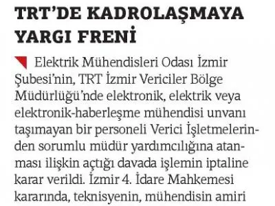 TRT`DE KADROLAŞMAYA YARGI FRENİ (YENİ HAYAT)