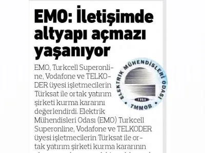 EMO : İLETİŞİMDE ALTYAPI AÇMAZI YAŞANIYOR (ESKİŞEHİR YENİGÜN)