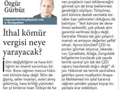 İTHAL KÖMÜR VERGİSİ NEYE YARAYACAK? (ÖZGÜR GÜRBÜZ-BİRGÜN)