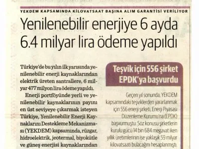 YENİLENEBİLİR ENERJİYE 6 AYDA 6.4 MİLYAR LİRA ÖDEME YAPILDI (DÜNYA)