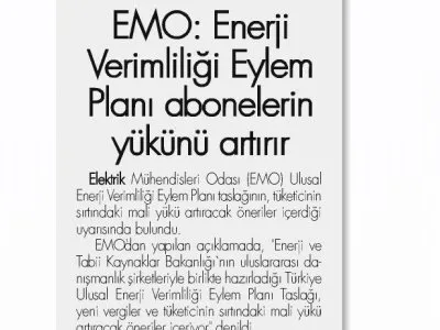 EMO: ENERJİ VERİMLİLİĞİ EYLEM PLANI ABONELERİN YÜKÜNÜ ARTIRIR (BİZİM GAZETE)