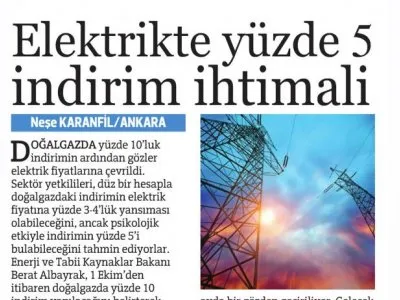 ELEKTRİKTE YÜZDE 5 İNDİRİM İHTİMALİ (HÜRRİYET)