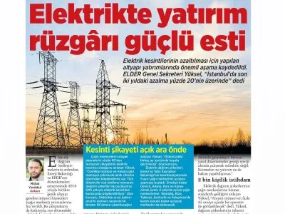 ELEKTRİKTE YATIRIM RÜZGâRI GÜÇLÜ ESTİ (MİLLİYET)