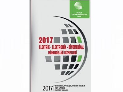 EN AZ ÜCRET TANIMLARI 2017 ELEKTRİK, ELEKTRONİK-BİYOMEDİKAL-KONTROL MÜHENDİSLİĞİ HİZMETLERİ KİTABI