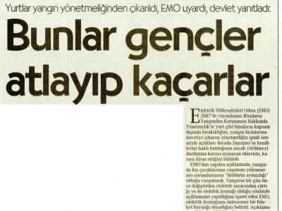YURTLAR YANGIN YÖNETMELİĞİNDEN ÇIKARTILDI, EMO UYARDI, DEVLET YANITLADI: BUNLAR GENÇLER ATLAYIP KAÇARLAR (CUMHURİYET)