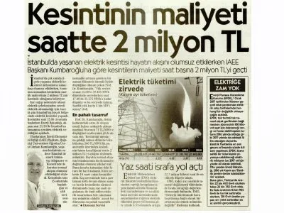 KESİNTİNİN MALİYETİ SAATTE 2 MİLYON TL