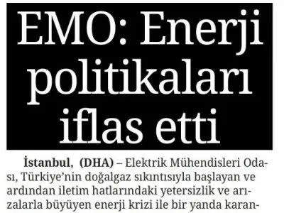 EMO: ENERJİ POLİTİKALARI İFLAS ETTİ (SONSÖZ)