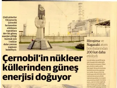 ÇERNOBİL`İN NÜKLEER KÜLLERİNDEN GÜNEŞ ENERJİSİ DOĞUYOR (DÜNYA)