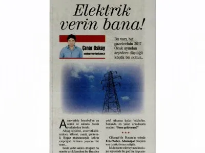 ELEKTRİK VERİN BANA! (HÜRRİYET PAZAR)