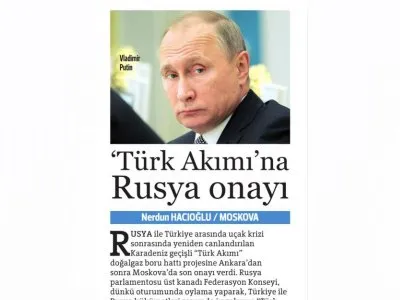 ‘TÜRK AKIMI`NA RUSYA ONAYI (HÜRRİYET)