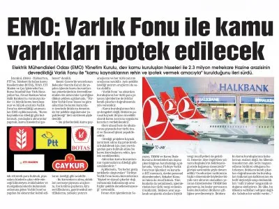 EMO: VARLIK FONU İLE KAMU VARLIKLARI İPOTEK EDİLECEK (SONSÖZ)