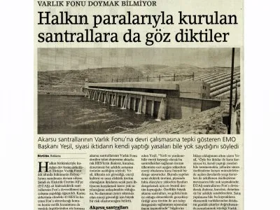HALKIN PARALARIYLA KURULAN SANTRALLARA DA GÖZ DİKTİLER (BİRGÜN)