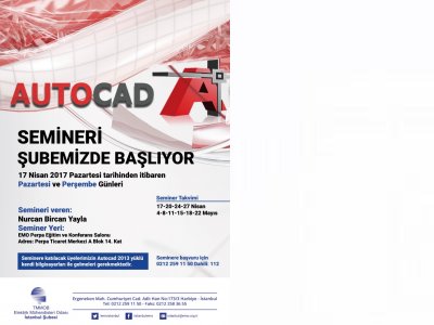 AUTOCAD SEMİNERİ ŞUBEMİZDE BAŞLIYOR