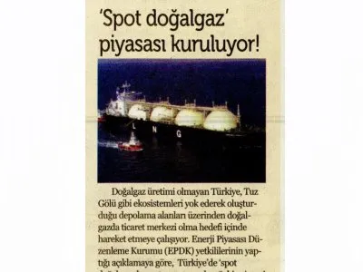 `SPOT DOĞALGAZ` PİYASASI KURULUYOR! (ÖZGÜRLÜKÇÜ DEMOKRASİ)