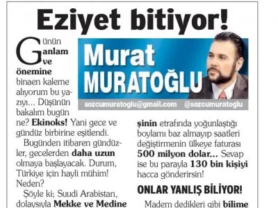 EZİYET BİTİYOR! (MURAT MURATOĞLU- SÖZCÜ)