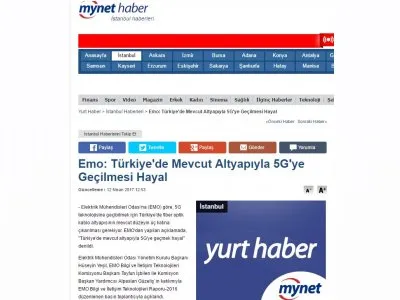 EMO: TÜRKİYE`DE MEVCUT ALTYAPIYLA 5G`YE GEÇİLMESİ HAYAL (YURTHABER.MYNET.COM)