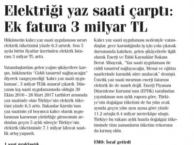ELEKTRİĞİ YAZ SAATİ ÇARPTI: EK FATURA 3 MİLYAR TL (İPEKYOLU HABER)