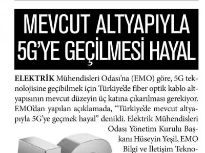 MEVCUT ALTYAPIYLA 5G` YE GEÇİLMESİ HAYAL (YENİ ASYA)