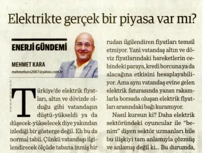 ELEKTRİKTE GERÇEK BİR PİYASA VAR MI? (MEHMET KARA-DÜNYA)