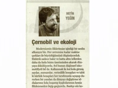 ÇERNOBİL VE EKOLOJİ (METİN YEĞİN- ÖZGÜRLÜKÇÜ DEMOKRASİ)