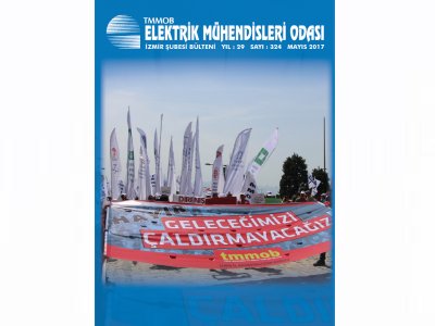 MAYIS 2017 BÜLTENİ: GELECEĞİMİZİ ÇALDIRMAYACAĞIZ