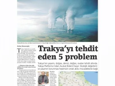 TRAKYA’YI TEHDİT EDEN 5 PROBLEM (BİRGÜN)