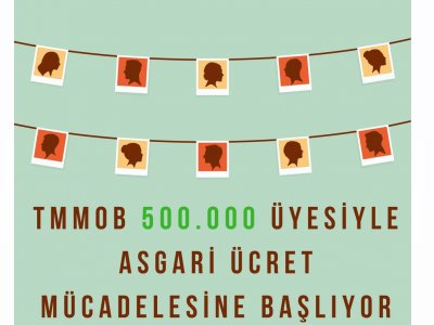 TMMOBNİN ASGARİ ÜCRET MÜCADELESİ