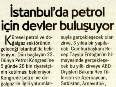 İSTANBUL`DA PETROL İÇİN DEVLER BULUŞUYOR (CUMHURİYET)