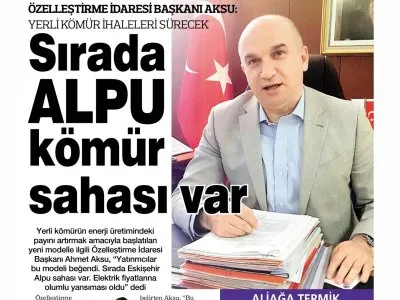 ÖZELLEŞTİRME İDARESİ BAŞKANI AKSU: YERLİ KÖMÜR İHALELERİ SÜRECEK (HABERTÜRK)