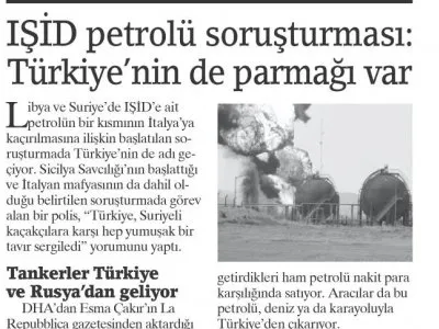 IŞİD PETROLÜ SORUŞTURMASI: TÜRKİYE`NİN DE PARMAĞI VAR (BİRGÜN)