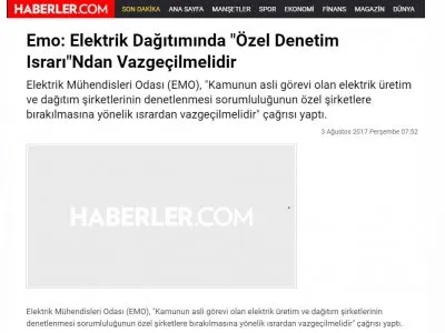 EMO: ELEKTRİK DAĞITIMINDA `ÖZEL DENETİM ISRARI`NDAN VAZGEÇİLMELİDİR (HABERLER.COM)