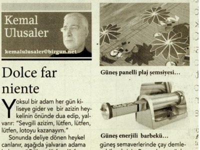 DOLCE FAR NİENTE (KEMAL ULUSALER- BİRGÜN)