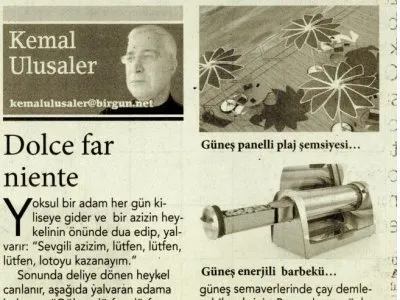 DOLCE FAR NİENTE (KEMAL ULUSALER- BİRGÜN)