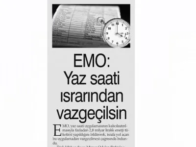 EMO: YAZ SAATİ ISRARINDAN VAZGEÇİLSİN (HABER EKSPRES)
