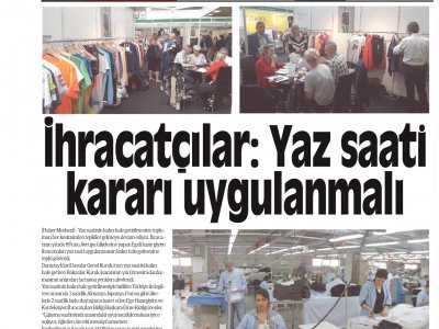 İHRACATÇILAR YAZ SAATİ KARARI UYGULANMALI (ADANA TOROS)