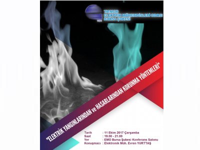 ` ELEKTRİK YANGINLARINDAN VE HASARLARINDAN KORUNMA YÖNTEMLERİ ` SEMİNERİ