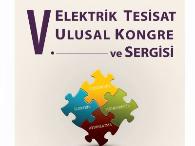 ELEKTRİK TESİSAT ULUSAL KONGRE VE SERGİSİNE GİDİYORUZ