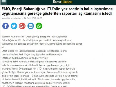EMO, ENERJİ BAKANLIĞI VE İTÜ`NÜN YAZ SAATİNİN KALICILAŞTIRILMASI UYGULAMASINA GEREKÇE GÖSTERİLEN RAPORLARI AÇIKLAMASINI İSTEDİ (BORSAGUNDEM.COM)