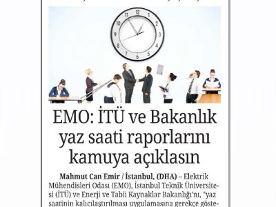 EMO:İTÜ VE BAKANLIK YAZ SAATİ RAPORLARINI KAMUYA AÇIKLASIN (SONSÖZ)