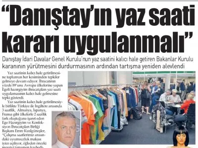 DANIŞTAY`IN YAZ SAATİ KARARI UYGULANMALI (YENİ GÜN İZMİR)