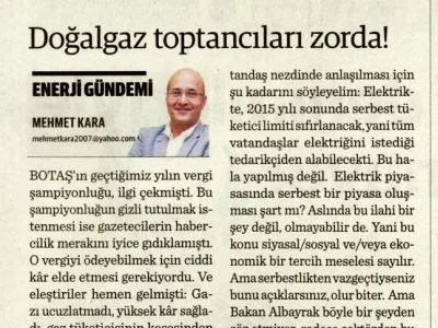 DOĞALGAZ TOPTANCILARI ZORDA! (MEHMET KARA-DÜNYA)