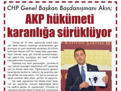 CHP GENEL BAŞKAN BAŞDANIŞMANI AKIN: AKP HÜKÜMETİ KARANLIĞA SÜRÜKLÜYOR (BURDUR)